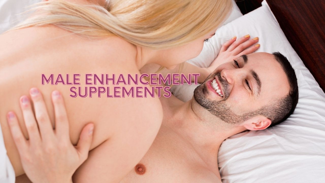 Male Enhancement Supplements